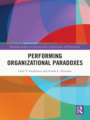 cover image of Performing Organizational Paradoxes